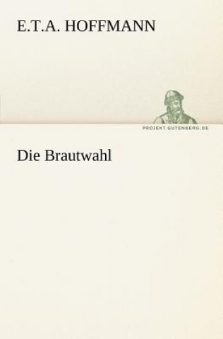 Carte Brautwahl E. T. A. Hoffmann