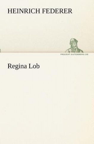 Carte Regina Lob Heinrich Federer