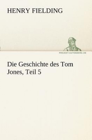 Libro Geschichte Des Tom Jones, Teil 5 Henry Fielding