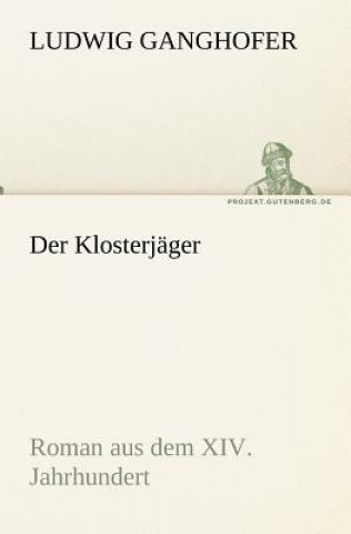 Carte Klosterjager Ludwig Ganghofer