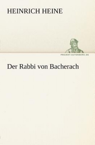 Kniha Rabbi Von Bacherach Heinrich Heine