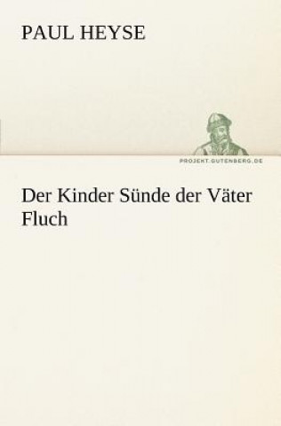 Książka Kinder Sunde Der Vater Fluch Paul Heyse