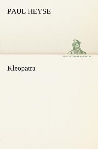Kniha Kleopatra Paul Heyse