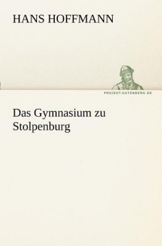 Buch Gymnasium Zu Stolpenburg Hans Hoffmann