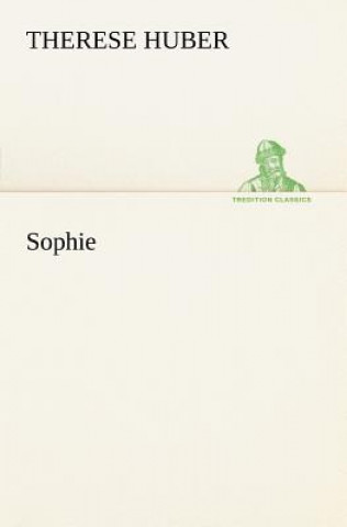 Книга Sophie Therese Huber