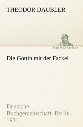 Buch Gottin Mit Der Fackel Theodor Däubler