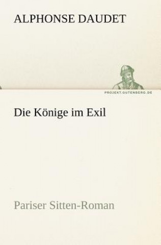Книга Die Konige Im Exil Alphonse Daudet