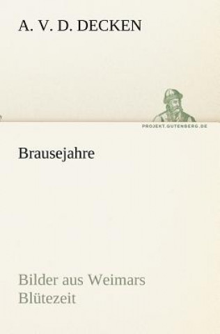 Carte Brausejahre A. v. d. Decken