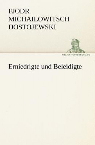 Книга Erniedrigte Und Beleidigte Fjodor M. Dostojewskij