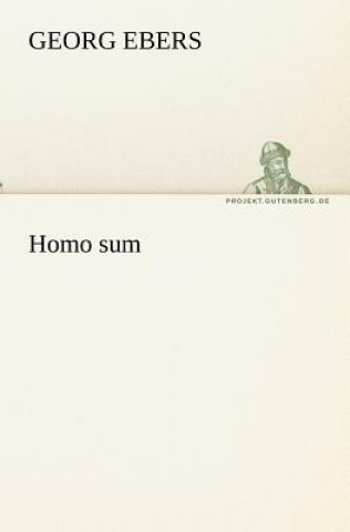 Knjiga Homo sum Georg Ebers
