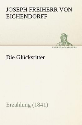 Carte Glucksritter Joseph Frhr. von Eichendorff