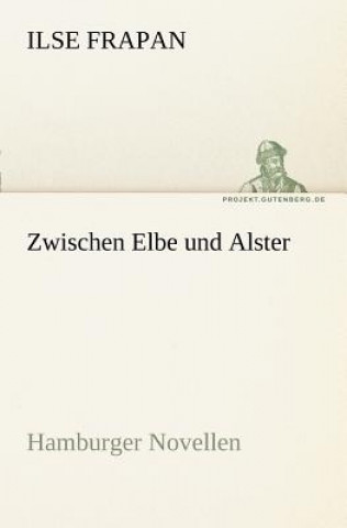 Carte Zwischen Elbe Und Alster Ilse Frapan