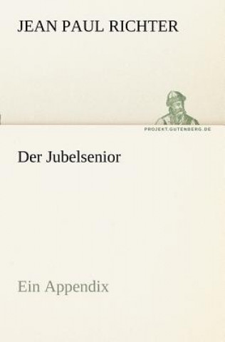 Kniha Jubelsenior Jean Paul Richter