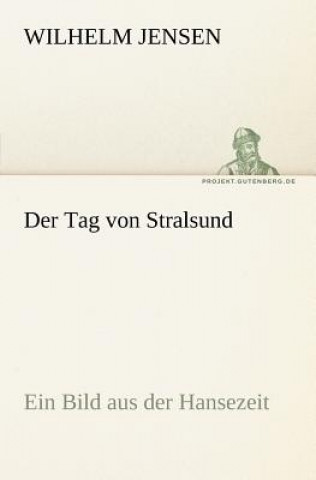 Buch Tag von Stralsund Wilhelm Jensen