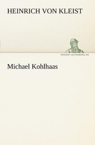 Libro Michael Kohlhaas Heinrich von Kleist