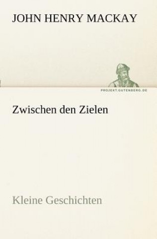 Libro Zwischen Den Zielen John H. Mackay