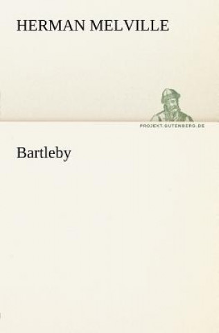 Книга Bartleby Herman Melville