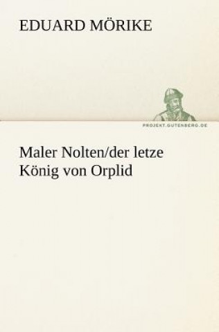 Książka Maler Nolten/der letzte Koenig von Orplid Eduard Mörike