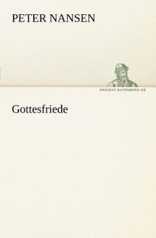 Kniha Gottesfriede Peter Nansen