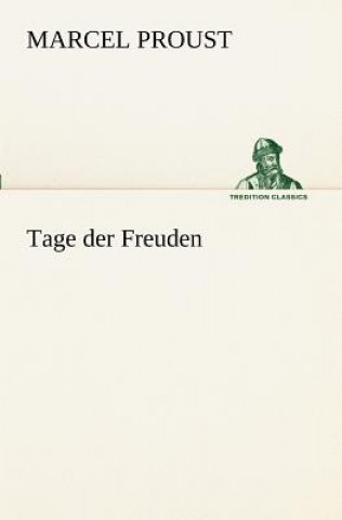 Kniha Tage Der Freuden Marcel Proust