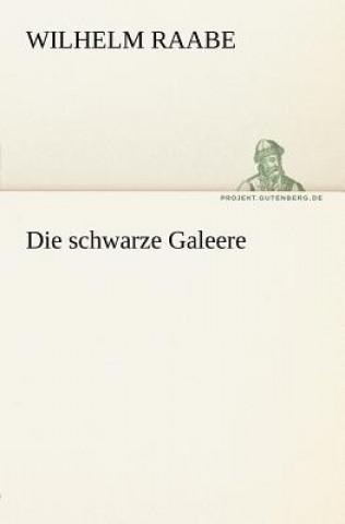 Carte Schwarze Galeere Wilhelm Raabe