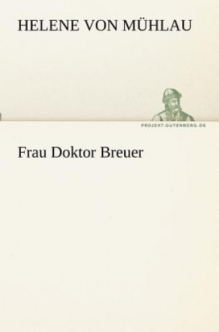 Carte Frau Doktor Breuer Helene von Mühlau
