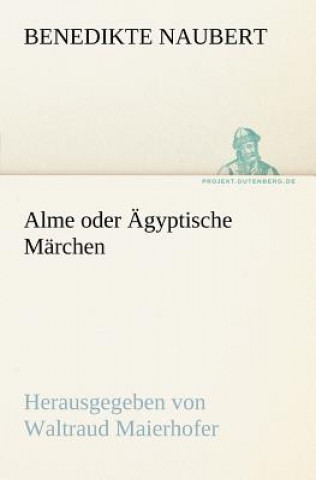 Carte Alme Oder Agyptische Marchen Benedikte Naubert