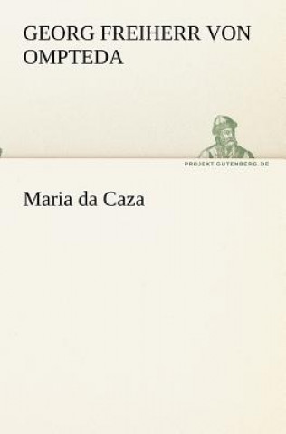 Carte Maria da Caza Georg Frhr. von Ompteda