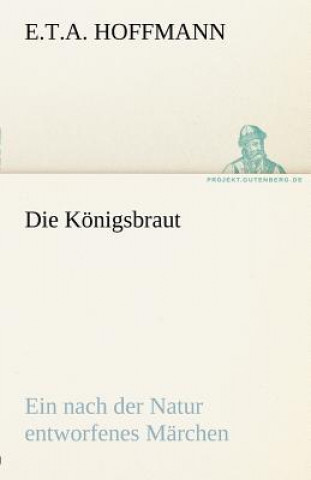 Knjiga Konigsbraut E. T. A. Hoffmann