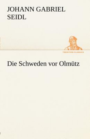 Kniha Schweden VOR Olmutz Johann Gabriel Seidl