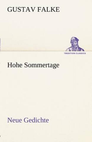 Kniha Hohe Sommertage Gustav Falke