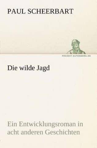 Buch Wilde Jagd Paul Scheerbart
