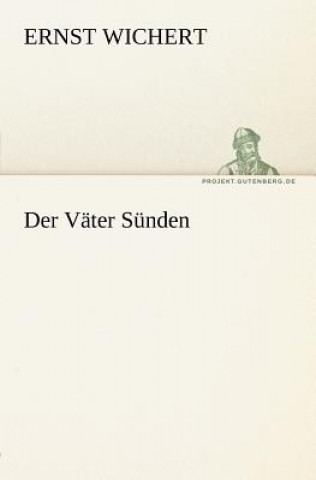 Könyv Vater Sunden Ernst Wichert