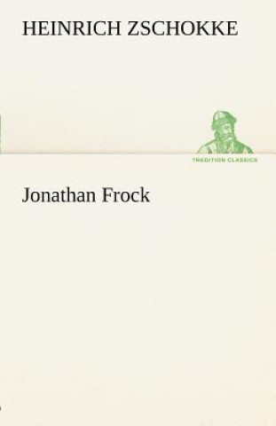 Knjiga Jonathan Frock Heinrich Zschokke