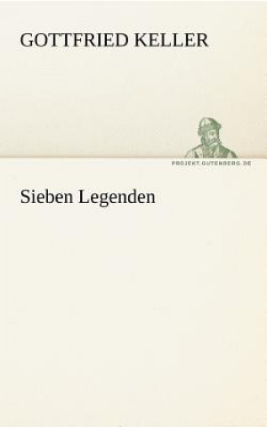Carte Sieben Legenden Gottfried Keller