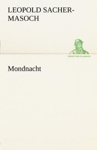 Carte Mondnacht Leopold von Sacher-Masoch