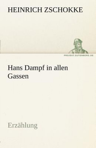 Carte Hans Dampf in Allen Gassen Heinrich Zschokke