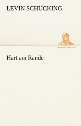 Buch Hart Am Rande Levin Schücking