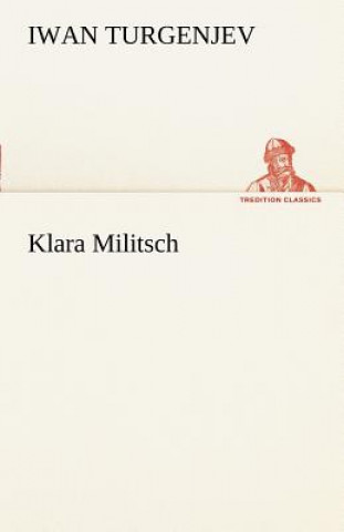 Carte Klara Militsch Iwan Turgenjev