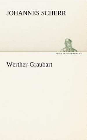 Carte Werther-Graubart Johannes Scherr