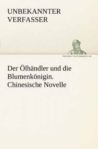 Book Olhandler Und Die Blumenkonigin. Chinesische Novelle Walter Strzoda