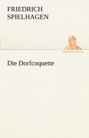 Carte Dorfcoquette Friedrich Spielhagen