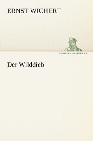 Carte Wilddieb Ernst Wichert