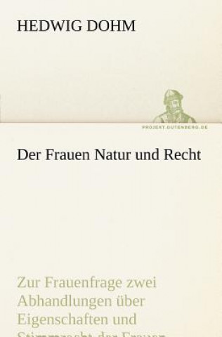 Könyv Frauen Natur und Recht Hedwig Dohm