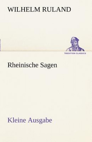 Carte Rheinische Sagen - Kleine Ausgabe Wilhelm Ruland