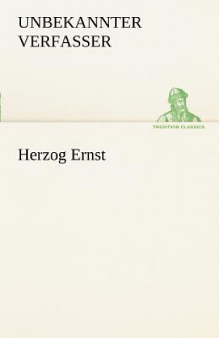 Carte Herzog Ernst Unbekannter Verfasser
