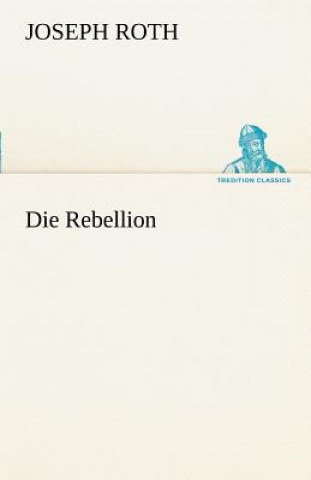 Книга Rebellion Joseph Roth