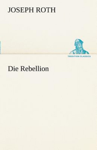 Kniha Rebellion Joseph Roth