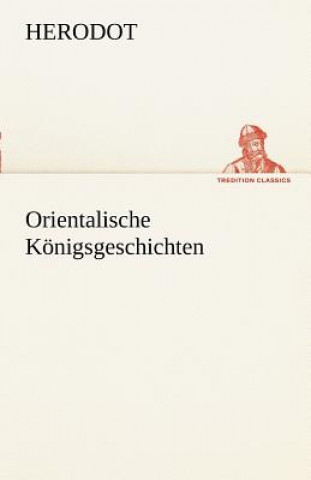 Kniha Orientalische Konigsgeschichten erodot