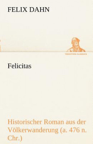 Buch Felicitas Felix Dahn